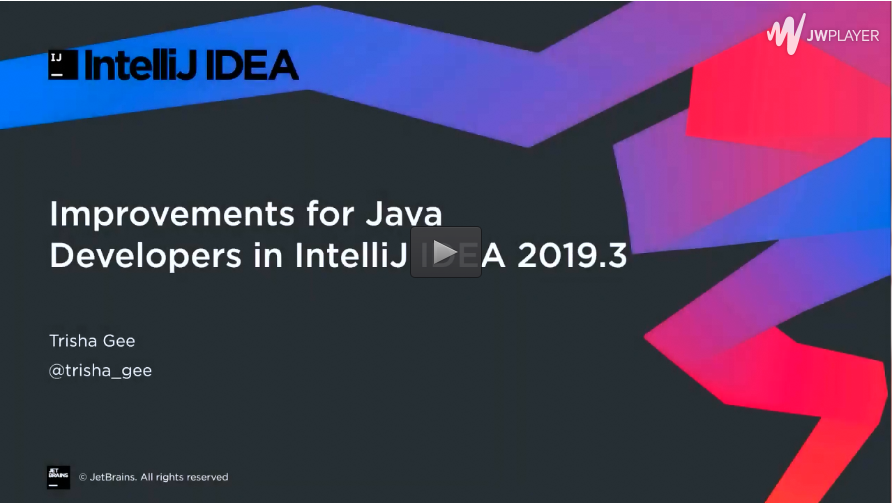 IntelliJ IDEA最新版本2019.3現已發布，更專注于IDE的性能和整體質量